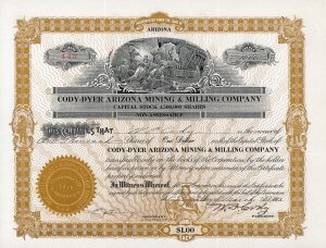 Äußerst seltene Aktie der Cody-Dyer Arizona Mining and Milling Company aus dem Jahr 1913, ausgestellt auf und als Präsident original unterschrieben von William Frederick Cody, besser bekannt als Buffalo Bill.