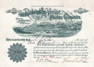 Robinson-Victor Mines Company, Colorado Springs, Colo. - Aktie von 1904. Die Robinson-Victor Mines Company wurde gegründet am 16.6.1896. Betrieb der Minen King (2,82 acres), Mollie Kathleen (6 acres) und Queen Bess (5,75 acres) bei Victor in Cripple Creek; ferner mehrere Goldminen bei Robinson, Colorado.
